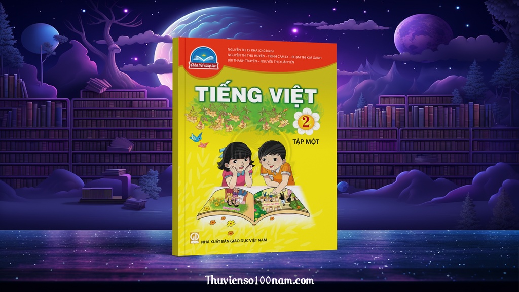 Tiếng Việt lớp 2 - Chân trời sáng tạo