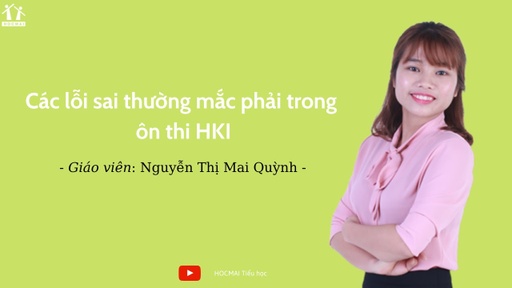 13. Những lỗi sai thường gặp môn tiếng Việt