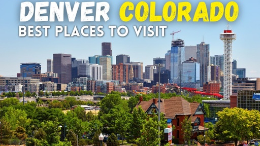 10 Best Places to visit in Denver, Colorado