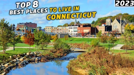 8 Best Places to live in Connecticut