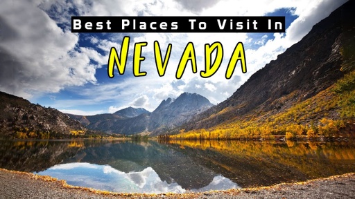 10 Best places to visit in Nevada