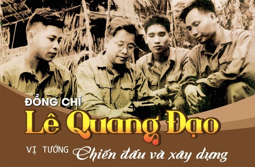 Đồng chí Lê Quang Đạo - Nhà lãnh đạo có uy tín lớn của Đảng, Nhà nước và Nhân dân ta